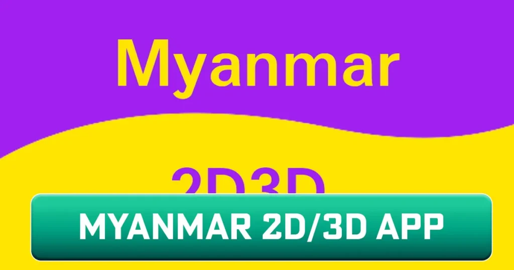 Myanmar 2D/3D App