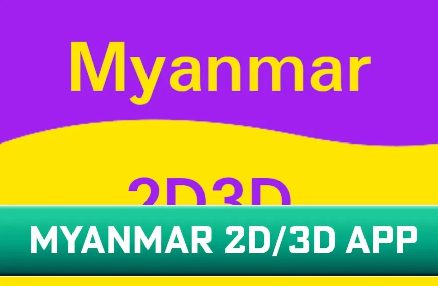 Myanmar 2D/3D App