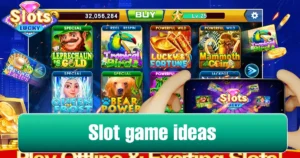 Slot Game Ideas