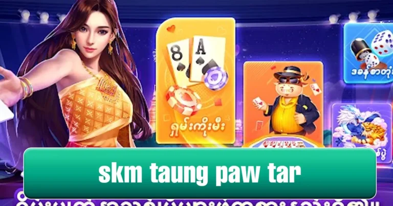 SKM Taung Paw Tar