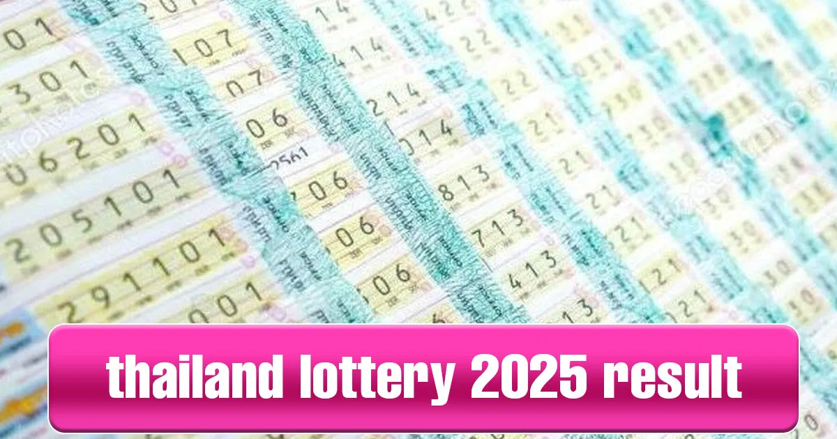 Thailand Lottery 2025 Result