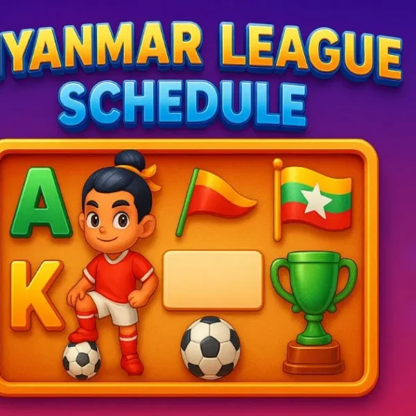 Myanmar League Schedule